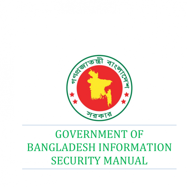 Information Security Manual For The Government Of Bangladesh (GOBISM ...